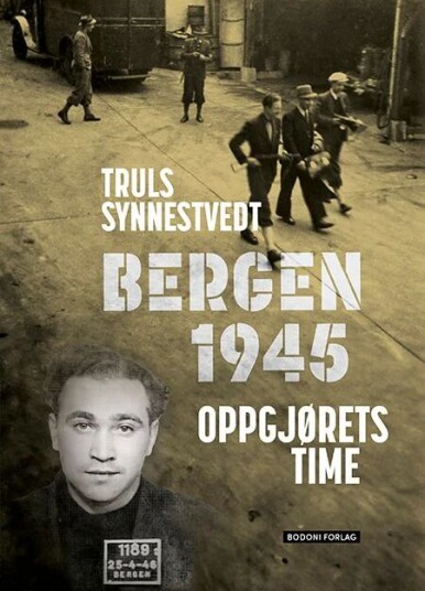 Bergen 1945 Av Truls Synnestvedt