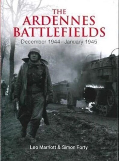 The Ardennes Battlefields Av Simon Forty, Leo Marriott