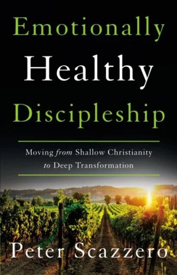 Emotionally Healthy Discipleship Av Peter Scazzero