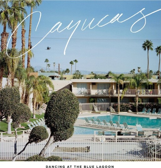 Cayucas Dancing At The Blue Lagoon Vinyl