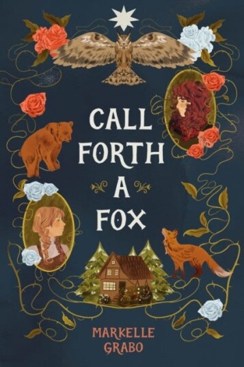 Call Forth a Fox Call Forth a Fox