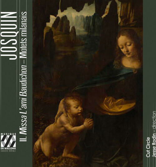 Cut Circle Jesse Rodin Josquin Desprez Desprez: Missa L’ami Baudichon Motets milanais CD