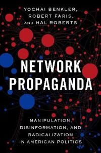 Benkler Yochai Network Propaganda