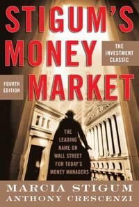 Stigum Marcia Stigum's Money Market 4E