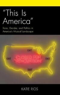 Rios, Katie “This Is America” (1793619166)
