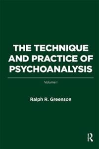 The Technique And Practice Of Psychoanalysis Av Ralph R. Greenson