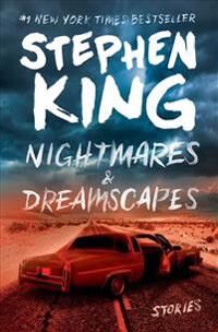 King Stephen Nightmares & Dreamscapes: Stories