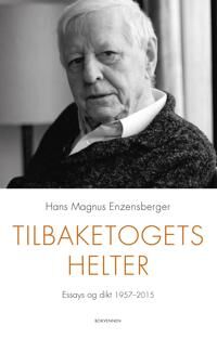 Tilbaketogets Helter Av Hans Magnus Enzensberger