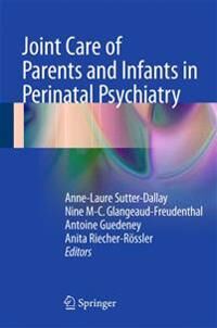 Sutter-Dallay Anne-Laure Joint Care of Parents and Infants in Perinatal Psychiatry