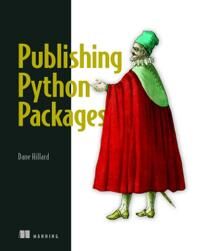 Publishing Python Packages Av Dane Hillard