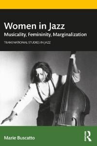 Women In Jazz Av Marie (University Of Paris 1 Pantheon-Sorbonne France) Buscatto