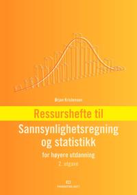 Ressurshefte Til Sannsynlighetsregning Og Statistikk Av Ørjan Kristensen