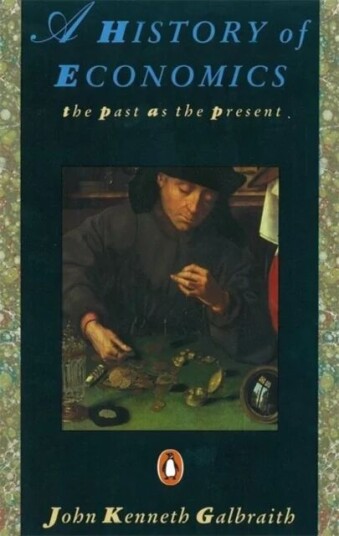A History Of Economics Av John Kenneth Galbraith