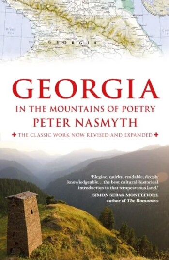 Georgia In The Mountains Of Poetry Av Peter Nasmyth