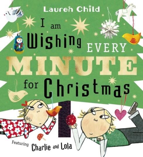 I am Wishing Every Minute for Christmas I am Wishing Every Minute for Christmas