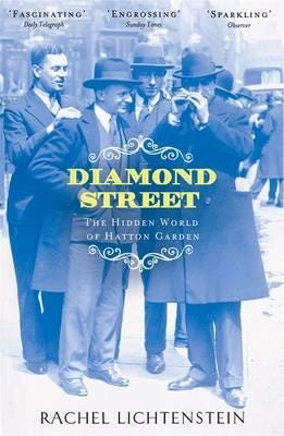 Diamond Street The Hidden World of Hatton Garden