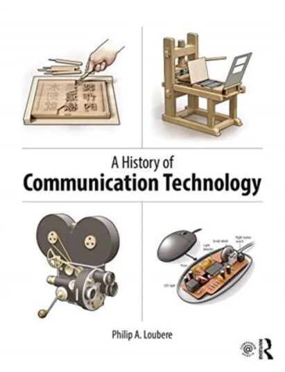 A History Of Communication Technology Av Philip Loubere