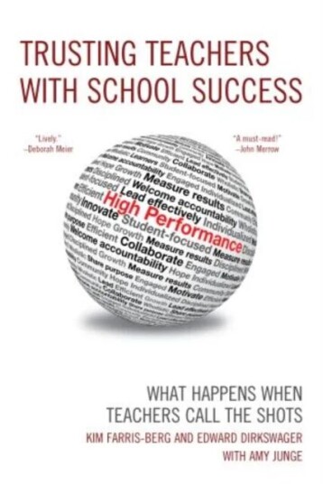 Trusting Teachers With School Success Av Kim Farris-Berg, Edward J. Dirkswager
