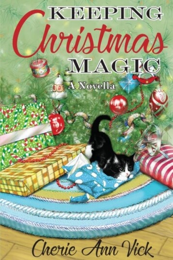Keeping Christmas Magic Av Cherie Ann Vick