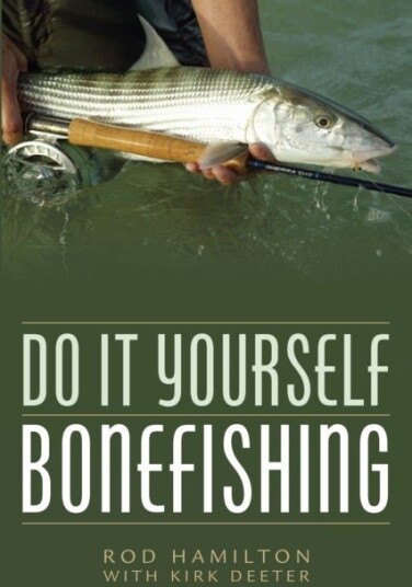 Do It Yourself Bonefishing