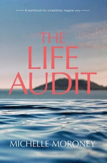 The Life Audit Av Michelle Moroney