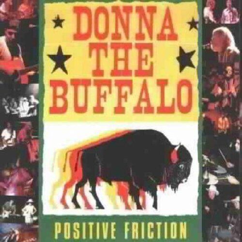 MediaTronixs Donna The Buffalo : Positive Friction CD (2000) Pre-Owned