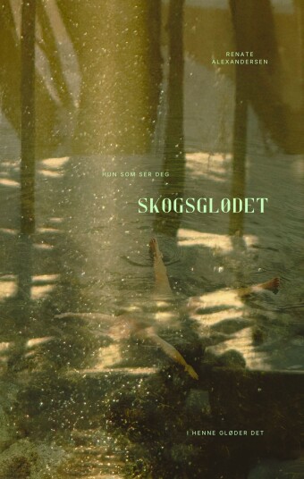 Skogsglødet Skogsglødet