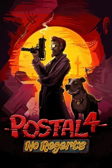 POSTAL 4: No Regerts POSTAL 4: No Regerts
