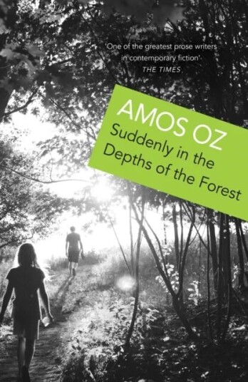 Suddenly In The Depths Of The Forest Av Amos Oz