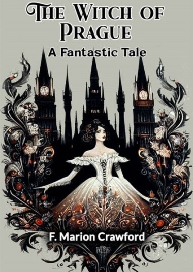 The Witch of PragueA Fantastic Tale Edition2024 The Witch of PragueA Fantastic Tale Edition2024