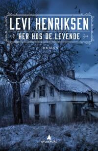 Henriksen Levi Her hos de levende