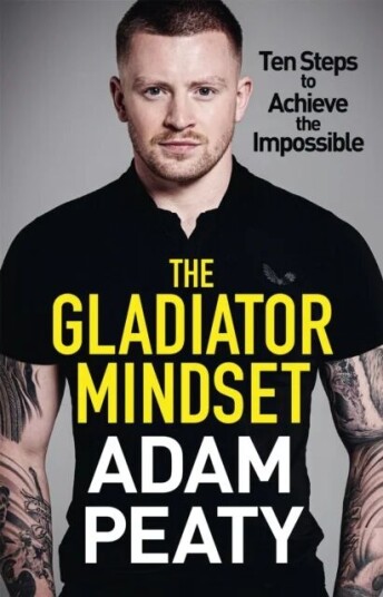 The Gladiator Mindset Av Adam Peaty