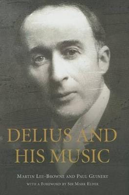 Delius And His Music Av Martin Lee-Browne, Paul (Royalty Account) Guinery, Sir Mark Elder