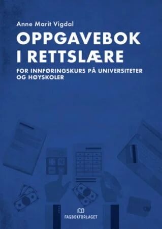 Oppgavebok I Rettslære Av Anne Marit Vigdal