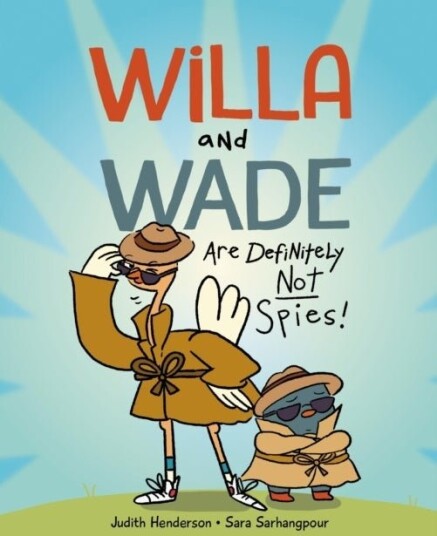 Willa and Wade Are Definitely Not Spies