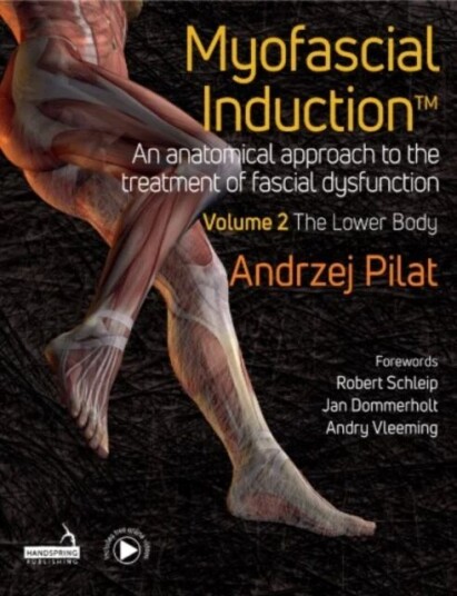 Myofascial Induction (Tm) Vol 2 Av Andrzej Pilat Myofascial Induction (Tm) Vol 2 Av Andrzej Pilat