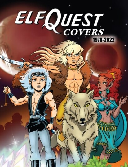 ElfQuest Covers 19782022 ElfQuest Covers 19782022