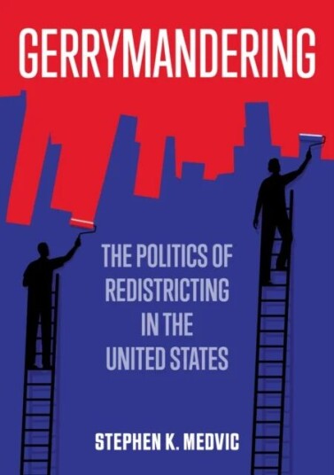Gerrymandering Av Stephen K. Medvic