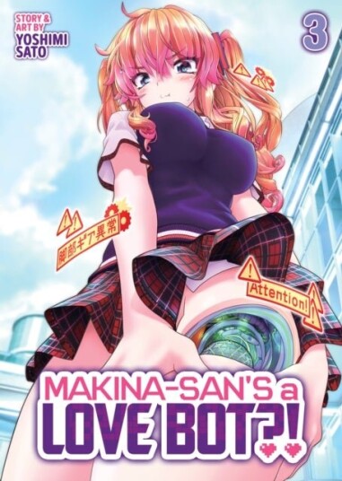 Makina san's a Love Bot?! Vol. 3