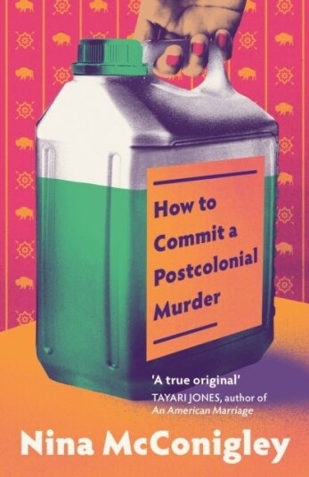 How to Commit a Postcolonial Murder How to Commit a Postcolonial Murder