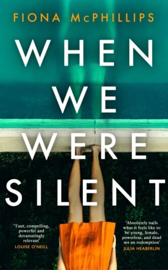 When We Were Silent A gripping and addictive feminist dark academia thriller