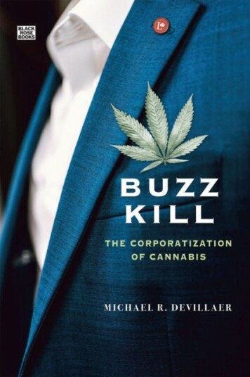 Buzz Kill The Corporatization of Cannabis Buzz Kill The Corporatization of Cannabis