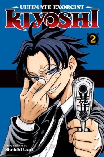 Ultimate Exorcist Kiyoshi Vol. 2 Ultimate Exorcist Kiyoshi Vol. 2