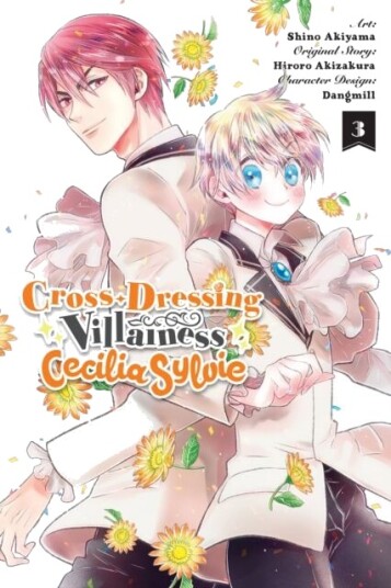 Cross-Dressing Villainess Cecilia Sylvie, Vol. 3 (Manga) Av Hiroro Akizakura