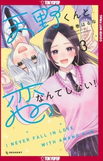 I'll Never Fall In Love With Amano! Volume 3 I'll Never Fall In Love With Amano! Volume 3