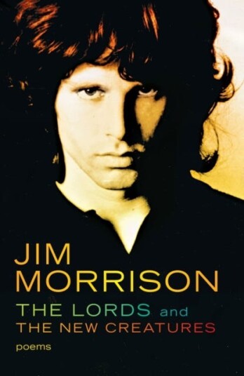 The Lords And The New Creatures Av Jim Morrison The Lords And The New Creatures Av Jim Morrison
