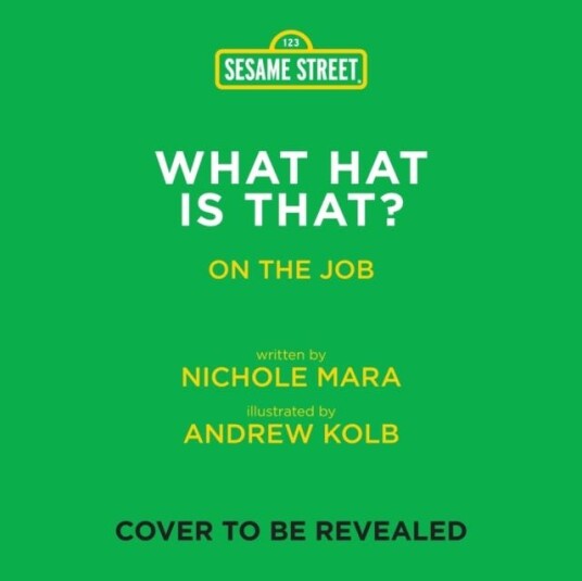 Sesame Street: What Hat Is That? Sesame Street: What Hat Is That?