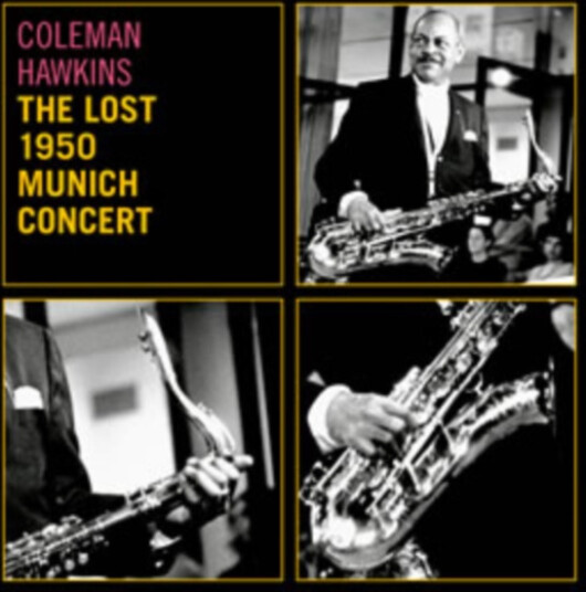Coleman Hawkins  The Lost 1950 Munich Concert  CD