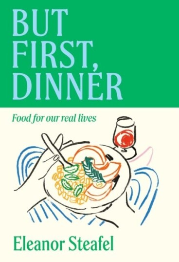 But First Dinner But First Dinner