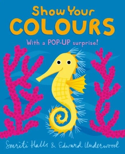 Show Your Colours Av Smriti Halls